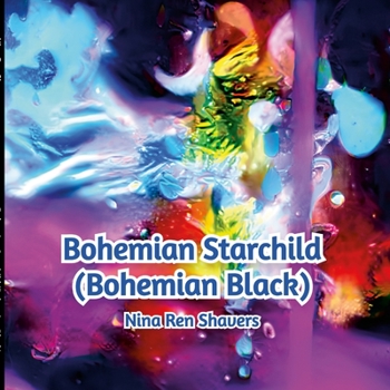 Paperback Bohemian Starchild (Bohemian Black) Book