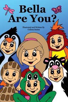 Paperback Bella Are You? Book