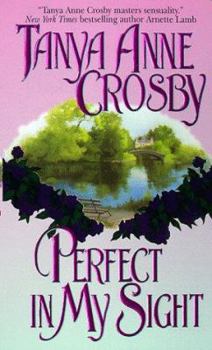 Perfect in My Sight - Book #4 of the Redeemable Rogues