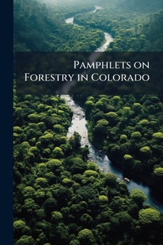 Paperback Pamphlets on Forestry in Colorado: 2 Book