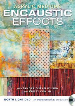 DVD Acrylic Mediums, Encaustic Effects Book