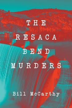Paperback The Resaca Bend Murders Book