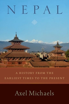 Hardcover Nepal: A History from the Earliest Times to the Present Book