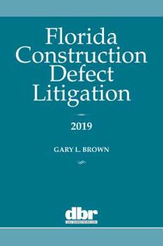 Paperback Florida Construction Defect Litigation 2019 Book