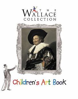 Paperback The Wallace Collection Children's Art Book