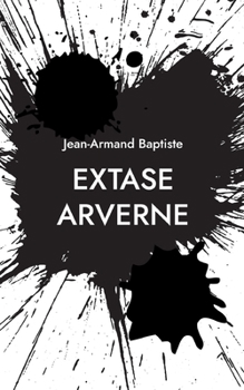 Paperback Extase Arverne [French] Book