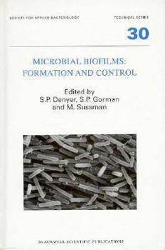 Hardcover Microbial Biofilms: Formation and Control (Soc Applied Bacteriology) Book