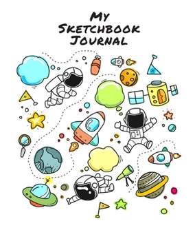 Paperback Sketchbook Journal For Boys: Outer Space Themed Drawing and Doodle Book