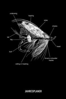 Paperback Jahresplaner: Anatomy Fliegenfischen Angler Angeln Fisch Fischer Zwei Jahres Kalender 2020 2021 6x9 A5: Studienplaner Terminkalender [German] Book