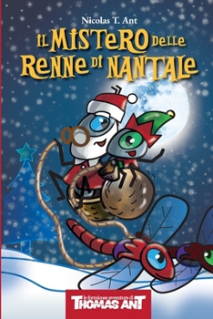 Paperback Thomas Ant e il Mistero delle Renne di Nantale [Italian] Book