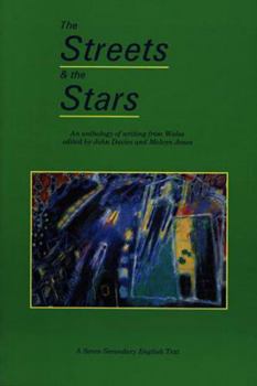 Paperback The Streets and the Stars: An Anthology of Writing from Wales Book