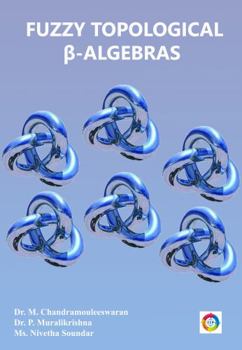 Paperback Fuzzy Topological ??Algebras Book