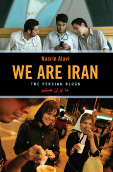 Paperback We Are Iran: The Persian Blogs Book