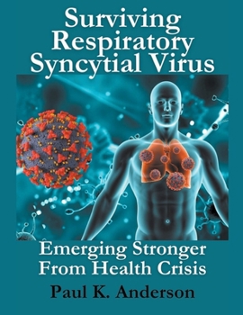 Paperback Surviving Respiratory Syncytial Virus Book