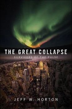 Paperback The Great Collapse: Survivors of the Pulse Book