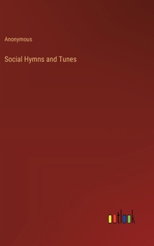 Hardcover Social Hymns and Tunes Book