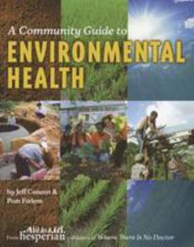 Paperback A Community Guide to Environmental Health Book