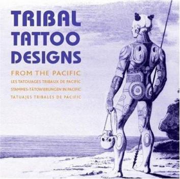 Paperback Tribal Tattoo Designs from the Pacific [With CD-ROM] Book