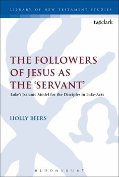 Hardcover The Followers of Jesus as the 'Servant' Book