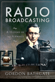 Paperback Radio Broadcasting: A History of the Airwaves Book