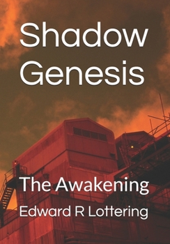 Paperback Shadow Genesis: The Awakening Book