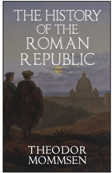 Paperback The History of the Roman Republic Book