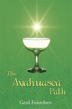 Paperback The Ayahuasca Path Book