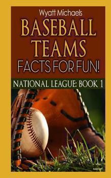 Paperback Baseball Teams Facts for Fun! National League Book 1 Book