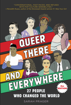 Paperback Queer, There, and Everywhere: 2nd Edition: 27 People Who Changed the World Book