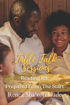 Paperback Table Talk Sessions Reading 101: Prepared From The Start Book