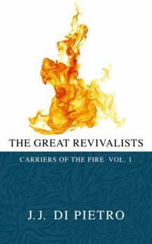 Paperback The Revivalists: The Carriers of the Fire, Vol. 1 Book