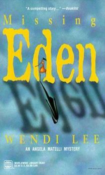 Missing Eden - Book #2 of the Angela Matelli