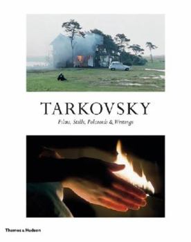 Hardcover Tarkovsky: Films, Stills, Polaroids and Writings. Edited by by Andrei Tarkovsky and Hans-Joachim Schlegel Book