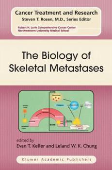 The Biology of Skeletal Metastases (Cancer Treatment and Research)