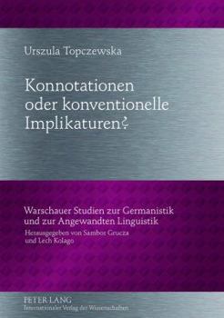 Hardcover Konnotationen oder konventionelle Implikaturen? [German] Book