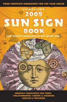 Llewellyn's 2009 Sun Sign Book: Your Complete Horoscope for the Year Ahead - Book  of the Llewellyn's Sun Sign Book