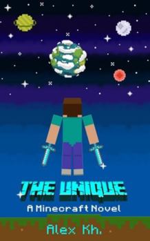 Paperback The Unique: A Minecraft Novel Book