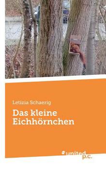 Paperback Das kleine Eichh?rnchen [German] Book