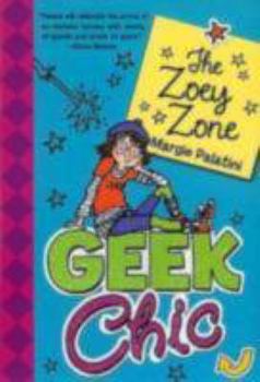 Paperback Geek Chic: The Zoey Zone Book