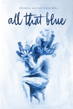 Paperback All That Blue Book