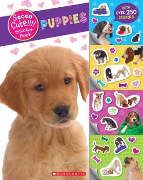 Paperback Soooo Cute!!!! Sticker Book: Puppies Book
