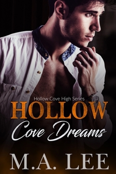 Hollow Cove Dreams - Book #1 of the Hollow Cove High