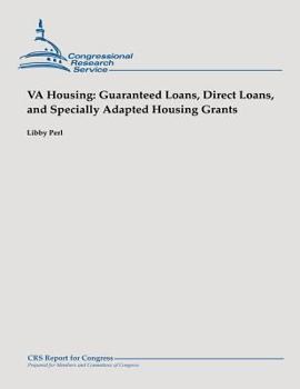 Paperback VA Housing: Guaranteed Loans, Direct Loans, and Specially Adapted Housing Grants Book