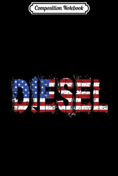 Paperback Composition Notebook: Diesel American Flag Power 4X4 Trucks Roll Coal Journal/Notebook Blank Lined Ruled 6x9 100 Pages Book