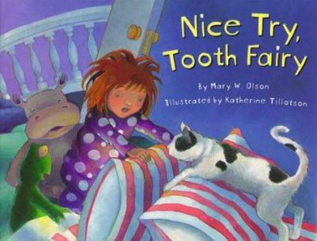 Hardcover Nice Try, Tooth Fairy Book