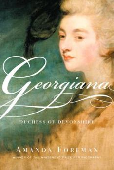 Hardcover Georgiana: Duchess of Devonshire Book