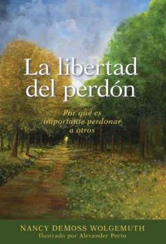 Paperback La Libertad del Perdón [Spanish] Book