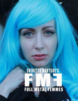 Full Metal Femmes: Sythe Seven vol.1 - Book #2 of the Full Metal Femmes: Sythe Seven