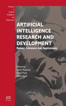 Paperback Artificial Intelligence Research and Development: Recent Advances and Applications (Frontiers in Artificial Intelligence and Applications (IOS Press)) Book