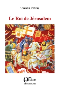 Paperback Le roi de Jérusalem [French] Book